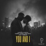 Tommy Tassev, Alessio & Andox – You and I