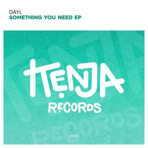 DAYL – Something You Need EP