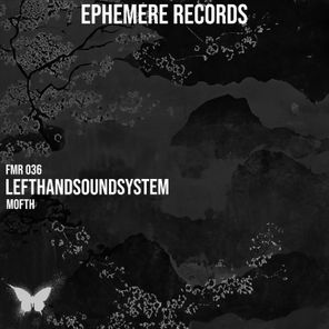 Lefthandsoundsystem – Mofth EP