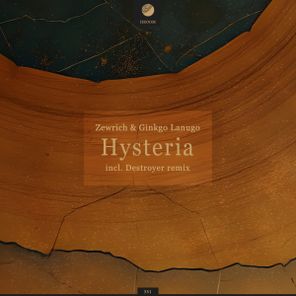 Destroyer, Ginkgo Lanugo – Hysteria