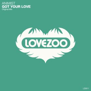 Animist – Got Your Love