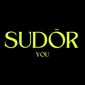 SUDÖR – YOU