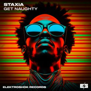 Staxia – Get Naughty