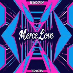 Dcrew dj – Merce Love