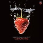 Robbie Rivera, Emma Hewitt – EVERLASTING