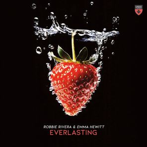 Robbie Rivera, Emma Hewitt – EVERLASTING