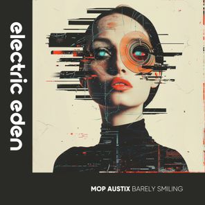 Mop AustiX – Barely Smiling