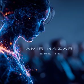 Amir Nazari – She Is