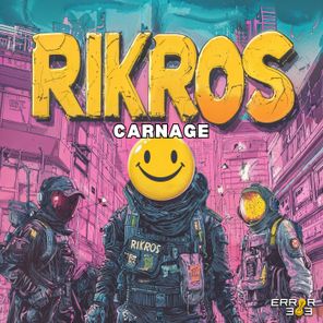 Rikros – Carnage