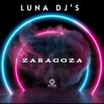LUNA DJ´S – Zaragoza
