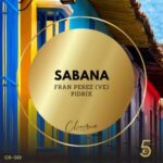 Fran Perez (VE), Pidrix – Sabana