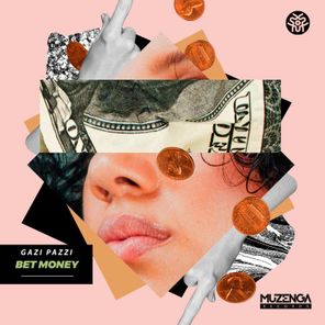 Gabi Pazzi – Bet Money