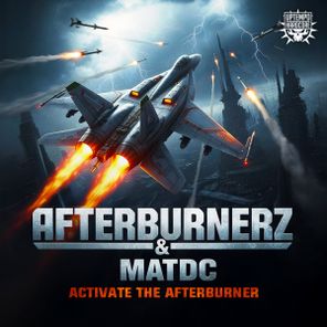 MatDc, Afterburnerz – Activate The Afterburner