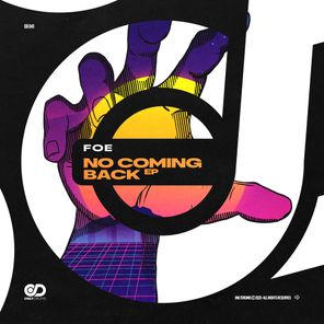 Foe – No Coming Back EP