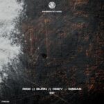 SØBAS – Rise // Burn // Obey
