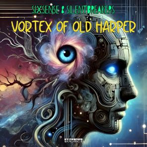 Sixsense, SilentBreakers – Vortex Of Old Harper