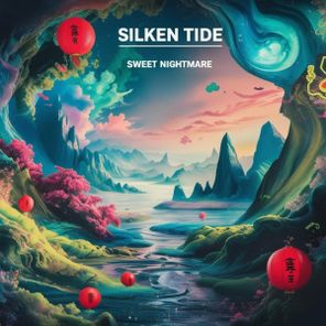 Silken Tide – Sweet Nightmare