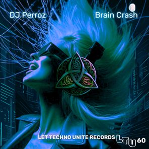 DJ Perroz – Brain Crash
