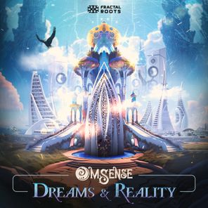 OmSense – Dreams and Reality