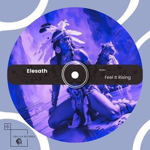 Elesath – Feel It Rising