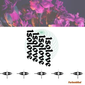Farbenblind – Isolove