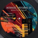 Brad P, BlaQsilva – Intrinsic Artforms EP