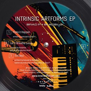 Brad P, BlaQsilva – Intrinsic Artforms EP