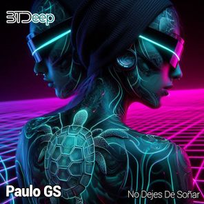 Paulo GS, Mike v3rink – No Dejes de Soñar