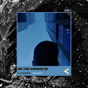 DJ Hybrid – On The Bounce EP