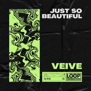 Veive – Just So Beautiful
