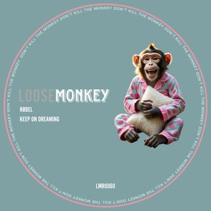 Røbel – KEEP ON DREAMING