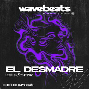 Time Beyond – El Desmadre