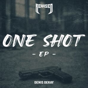 Denis Dekay – One Shot EP