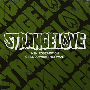N2N, Rose Motion – Girls Do What They Want
