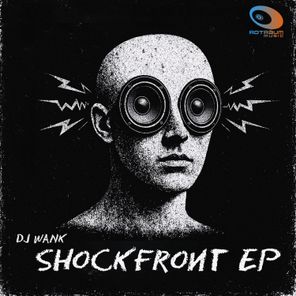 DJ Wank – Shockfront EP