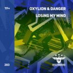 Oxylion & Danger – Losing My Mind