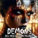 Steevie Milliner, Bell Mesk – Demons