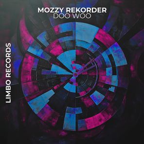 Mozzy Rekorder – Doo Woo