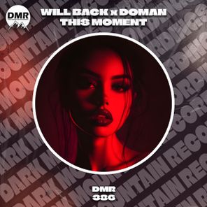 Doman, Will Back – This Moment