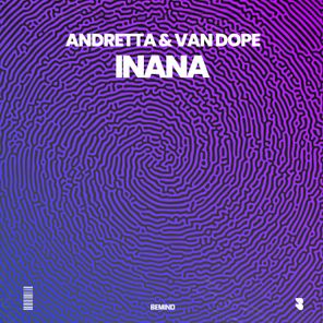 Andretta, Van Dope – Inana