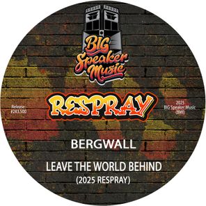 Bergwall – Leave The World Behind