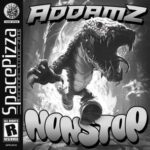 Addamz – Nonstop