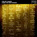 The Key Maker – Chase The Unattainable