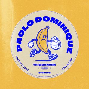 Paolo Dominique – Bale´S Tale