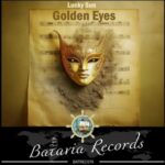 Lucky Sun – Golden Eyes