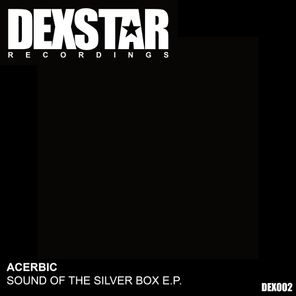 Acerbic – Sound of the Silver Box E.P