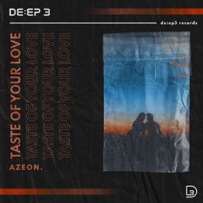 Azeon. – Taste of Your Love