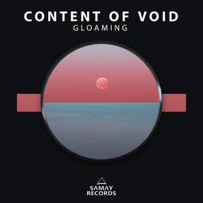 Content of void – Gloaming