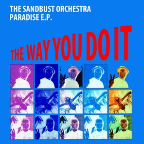 Jonny Stecchino, The Sandbust Orchestra – Paradise