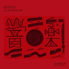 Juliantroester – Deeper